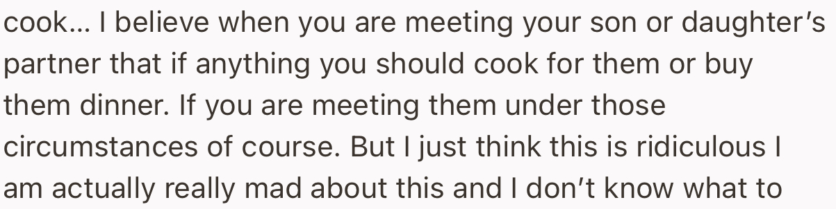 OP doesn’t feel this is right because she expected to be treated in a special way, not forced to do kitchen duties