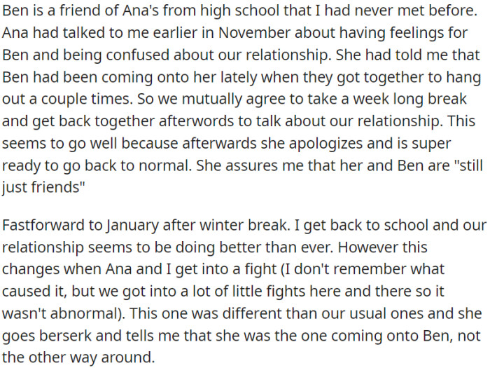 OP's girlfriend revealed to him that she had feelings for her high school friend, so they agreed to take a break.