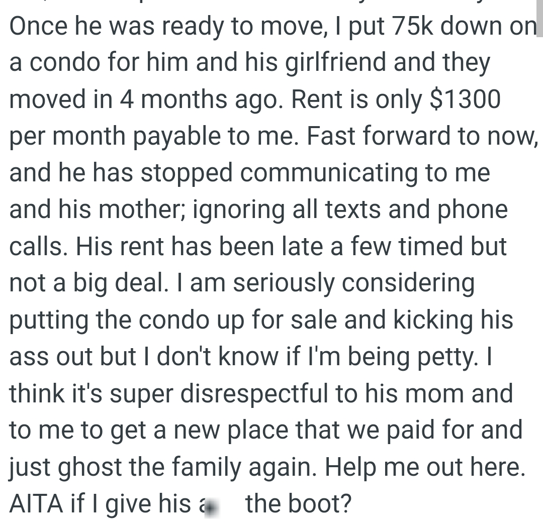 He has stopped communicating with the OP and his mother