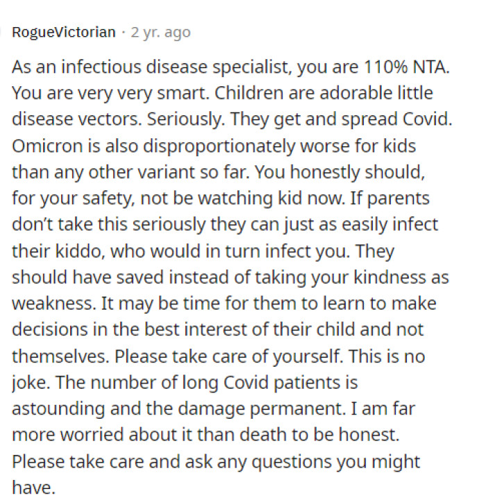 Healthcare workers came to validate OP's feelings about their decision and explained how much children can harbor bacteria.