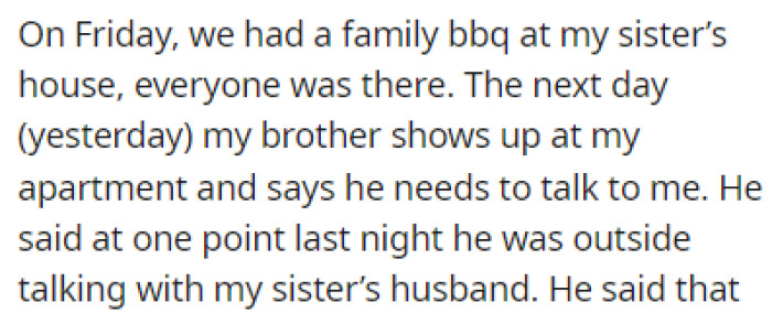 The family had a barbecue, and the next day, OP's brother had something to share with her