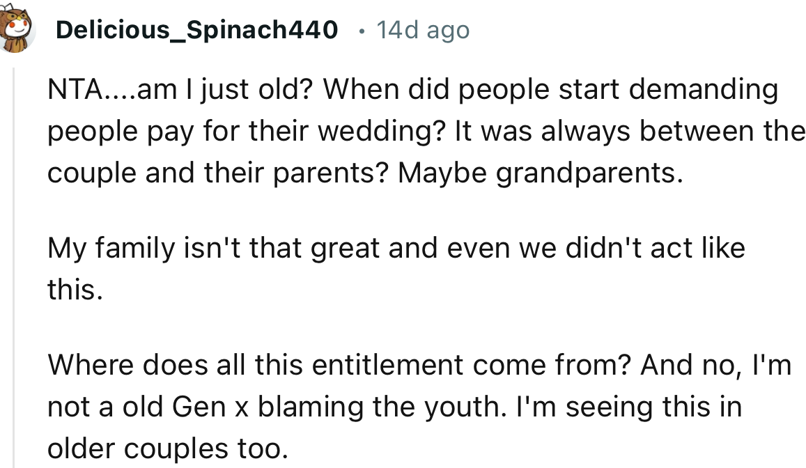 “Where does all this entitlement come from? And no, I'm not an old Gen X blaming the youth.”