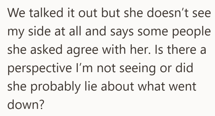 Even after talking it through, the disagreement sticks, which somehow makes it heavier.
