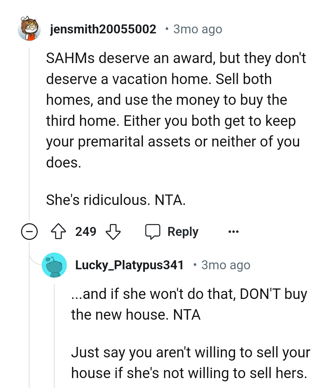 They should sell both homes