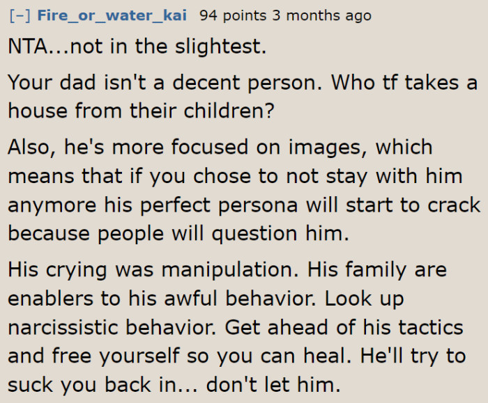 The dad is a manipulator while his family are enablers. The OP needs to stay away.
