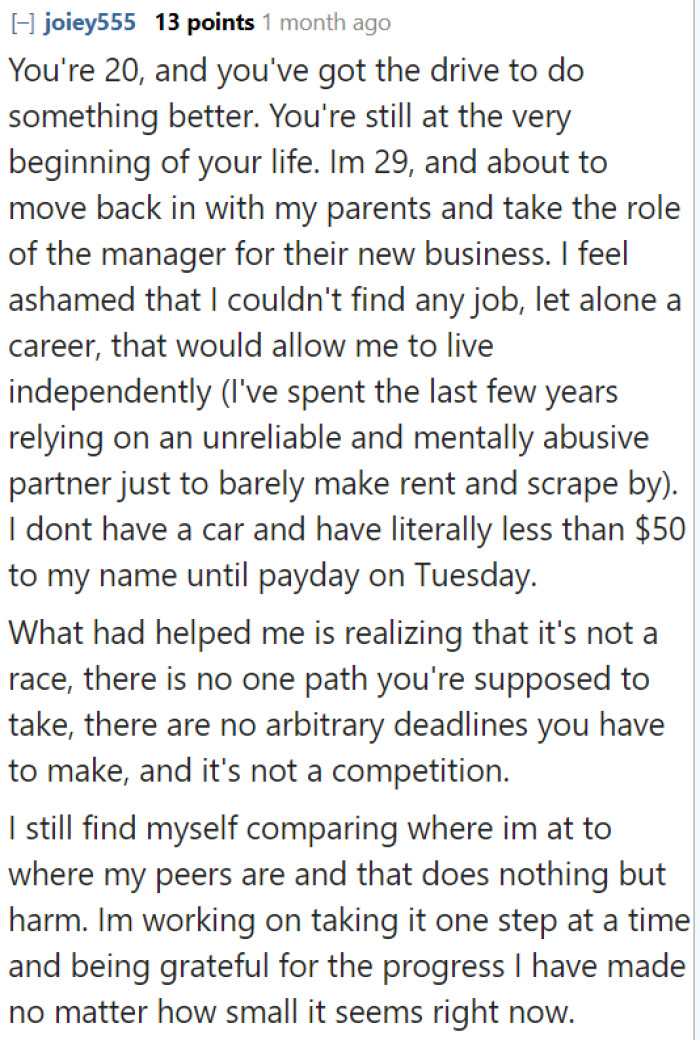 More people are giving the OP words of encouragement — even people older than her.