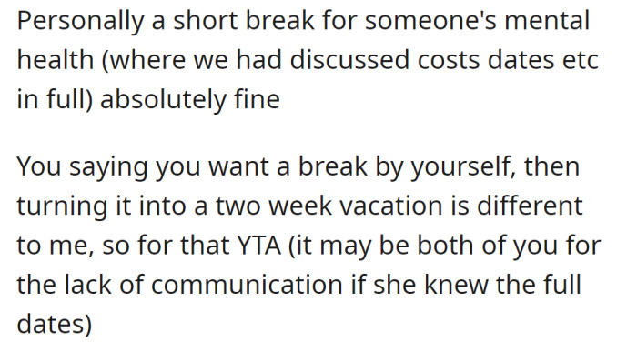Break and a two-week vacation are not the same.