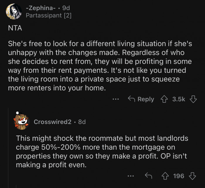 The roommate always has the option to move out.