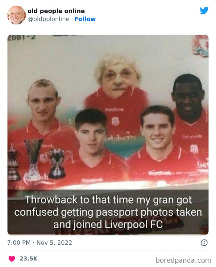 44. My gran joined Liverpool FC.