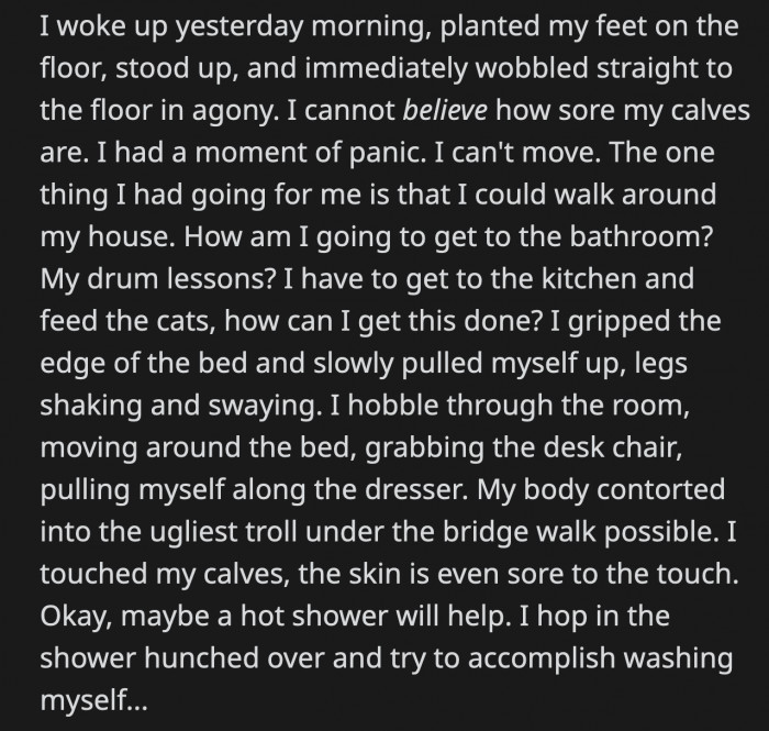 Then the soreness of her calves hit