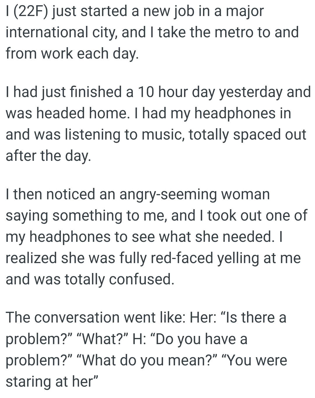OP took out one of her headphones to see what she needed
