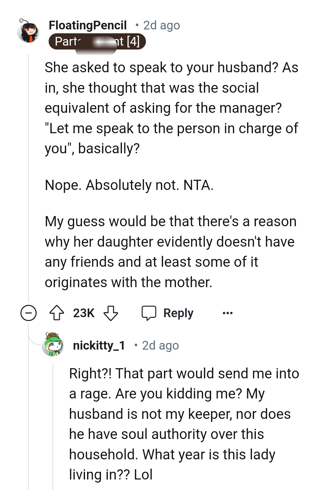 There should be a reason why her daughter has no friends