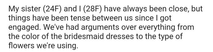 OP Explained That Things Have Been Tense Between Her and Her Sister Ever Since She Got Engaged