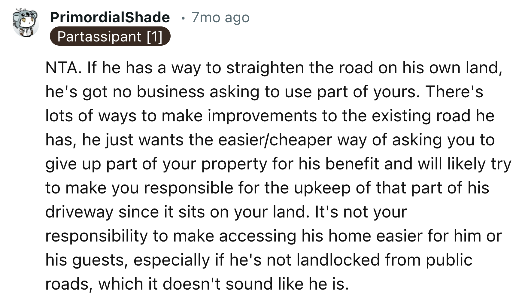 The Neighbour Has No Right To Ask For Access To OP's Property