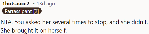 She's responsible for the consequences.