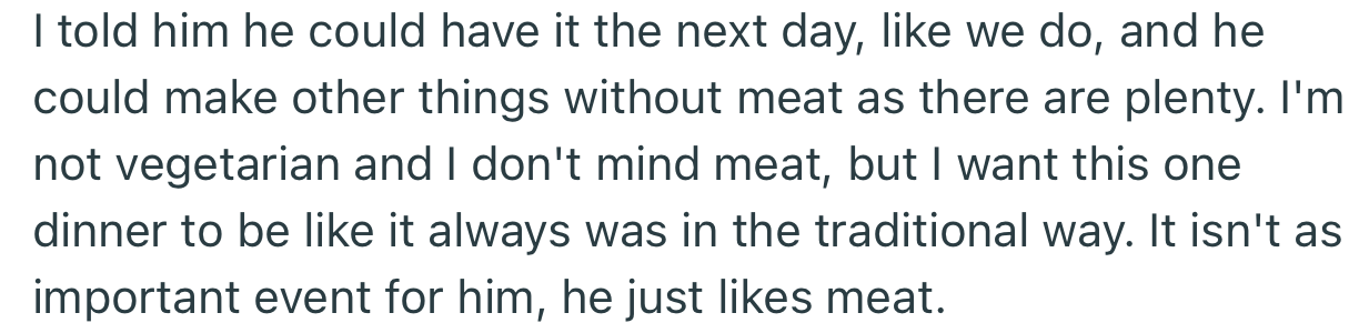 OP is adamant about celebrating the traditional way. But this difference in opinions could put their Christmas dinner in jeopardy