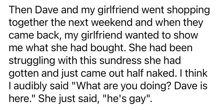 OP's girlfriend was a little too comfortable around Dave.