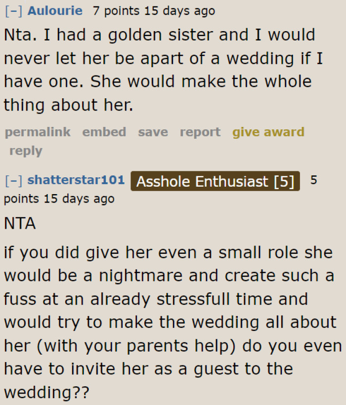 The sister could upstage the couple on their wedding day.