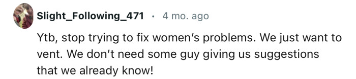 “YTB, Stop Trying to Fix Women’s Problems. We Just Want to Vent.”