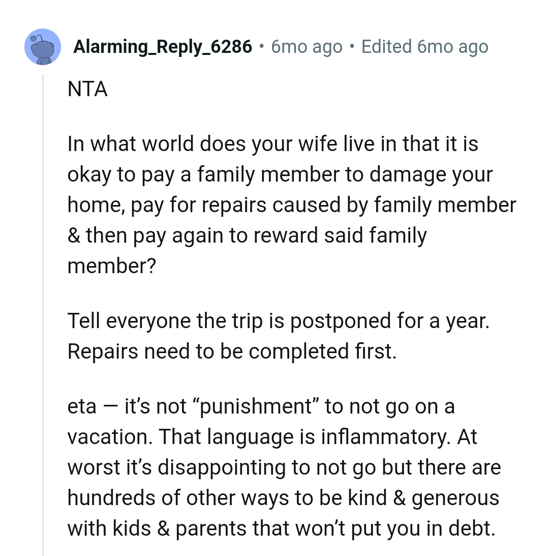 Telling everyone the trip is postponed for a year