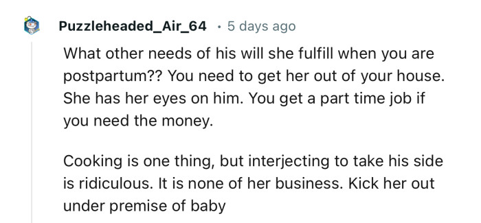 “Cooking is one thing, but interjecting to take his side is ridiculous. It is none of her business.”
