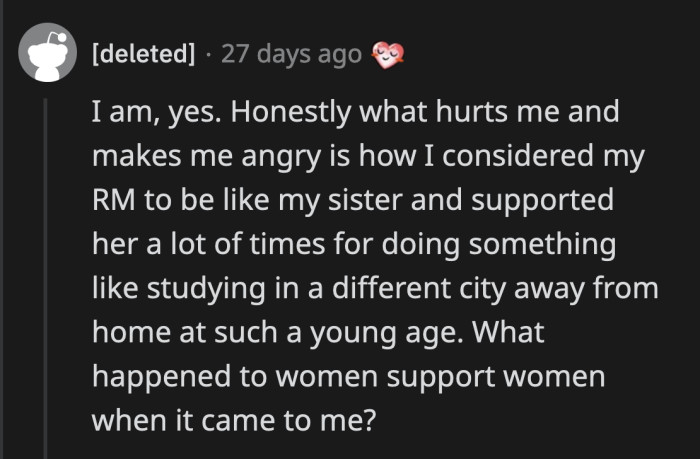 What hurt OP deeply is that she considered her roommate her sister before all of the misogynistic comments poured out.