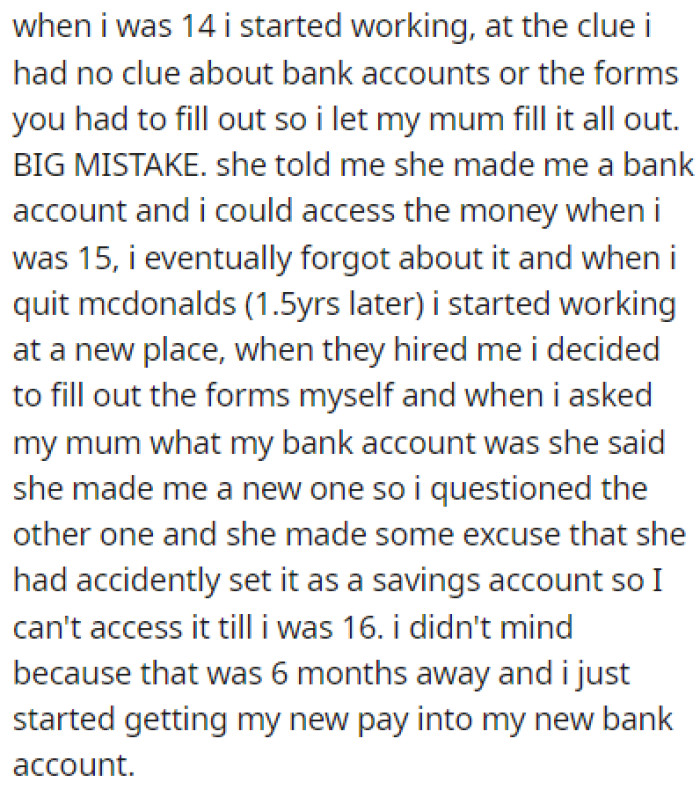 OP started working at the young age of 14 and their parents took over the process of opening a bank account
