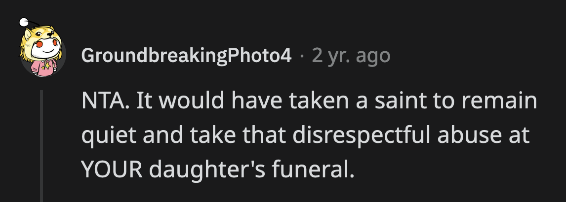 Even a saint would have a problem keeping their temper in check in that situation.
