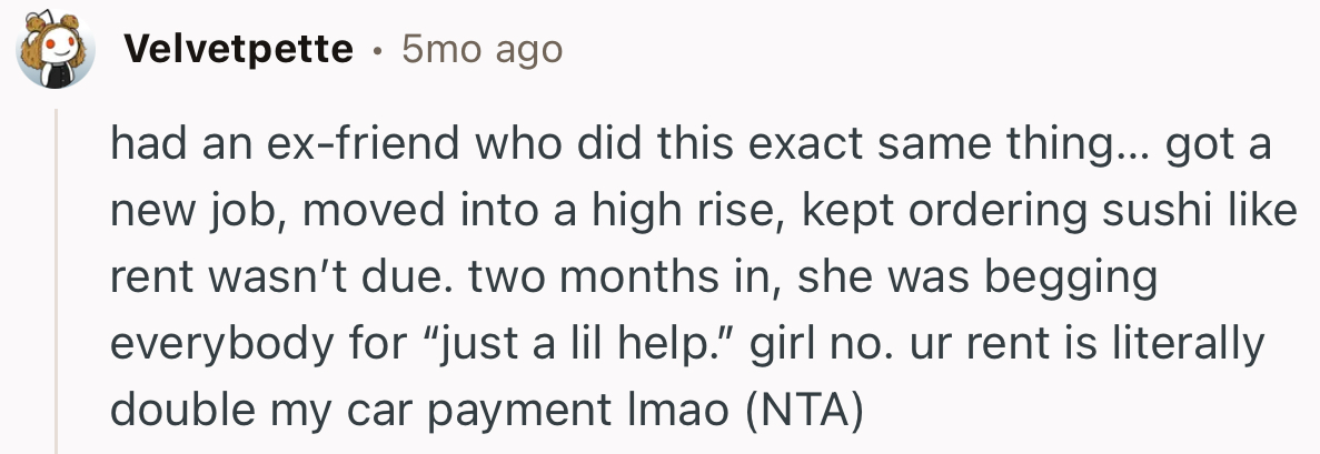 “Had an ex-friend who did this exact same thing.”