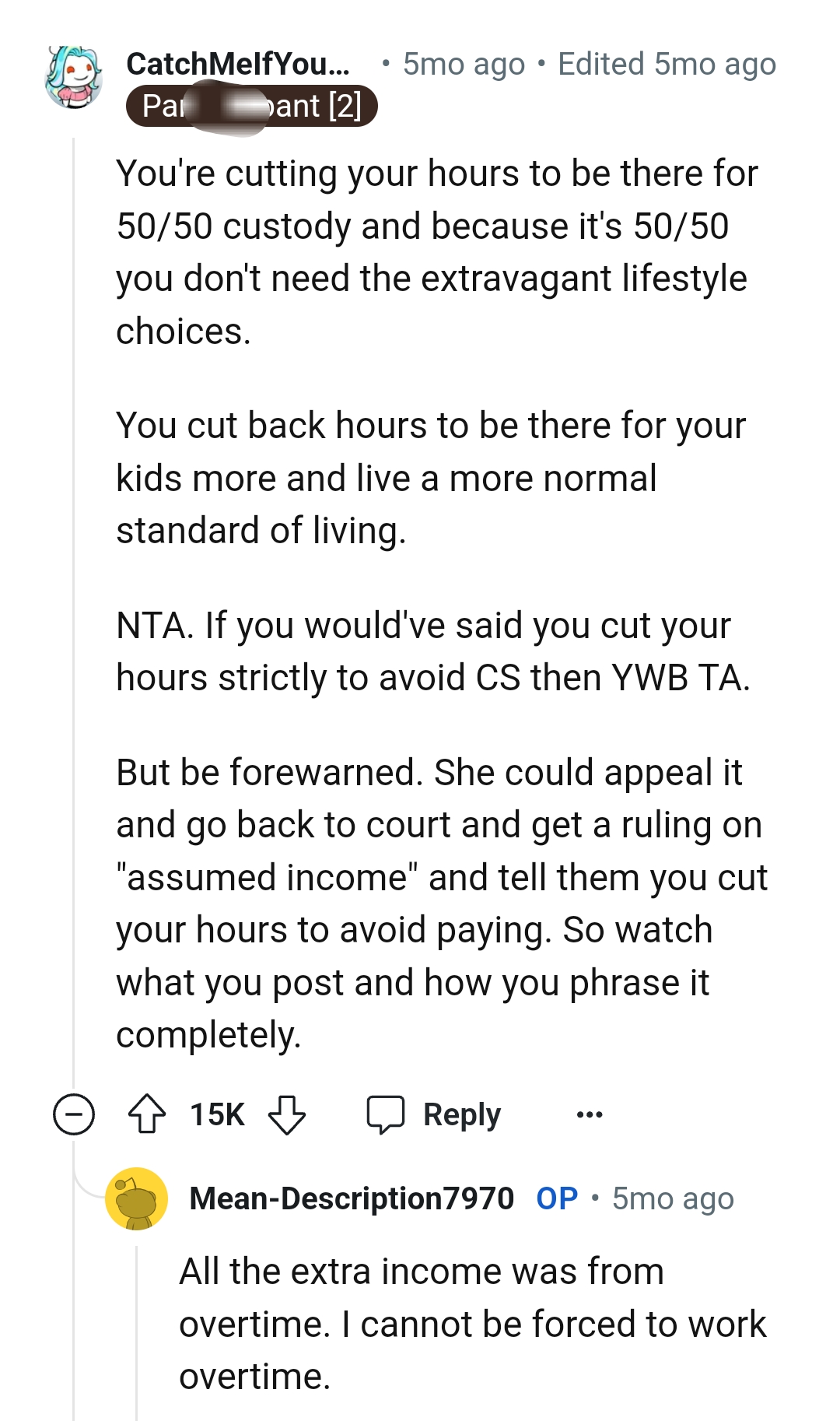 The OP cut back hours to be there for his kids