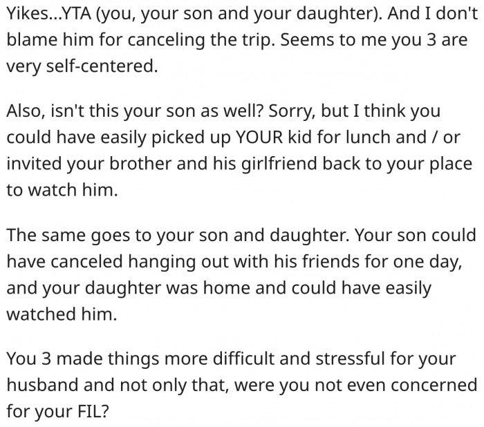 9. She and her kids are self-centered.