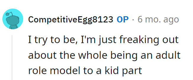 They're attempting the adulting role model gig, and let's just say there's a frantic search for the manual.