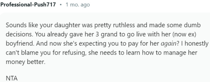 She needs to learn how to manage her money better