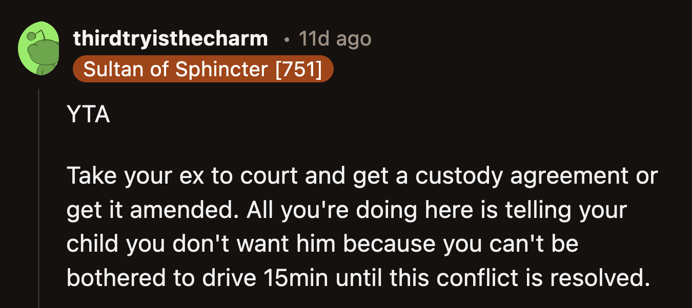 If they can manage to get their heads out of their behinds even for a few seconds, they should do what is best for their son.