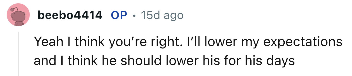 The Father Should Lower His Expectations for His Birthday