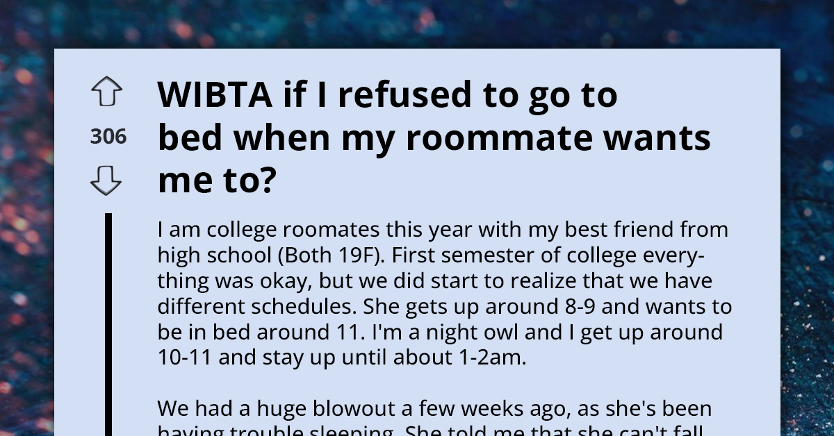 Controlling Student Becomes Bedtime Police Who Wants to Control Even Her BFF Roommate's Sleep Schedule