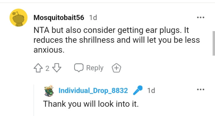 The OP should consider getting earplugs as it will help him be less anxious