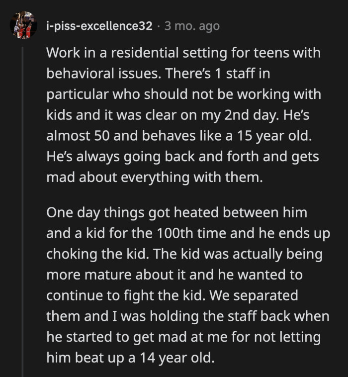 18. A menace to society.