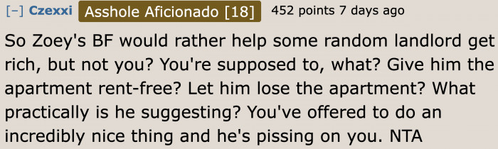 That is the boyfriend's mentality. The original poster can't really do anything about it.