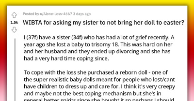 Woman Contemplates Banning Younger Sister From Attending Family Easter Celebration With Her Hyper-Realistic Coping Doll