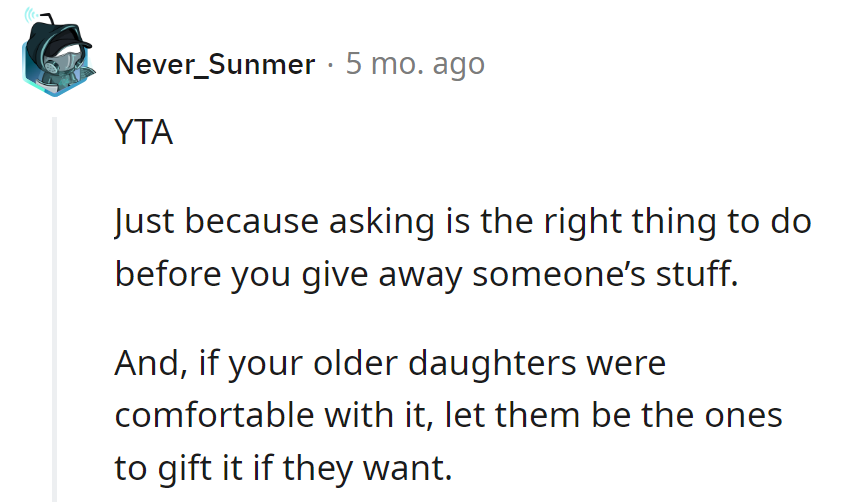 Forgot the golden rule: ask before the giveaway game. Lesson learned: Let the older daughters lead the gift-giving symphony.