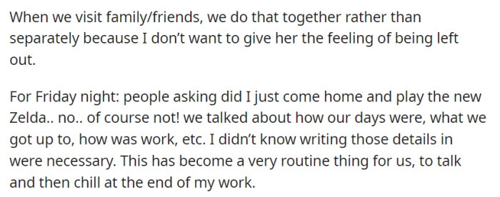 They do activities together with family and friends to avoid her feeling left out. On Friday nights, they have a routine of talking and spending quality time before he relaxes with a game.
