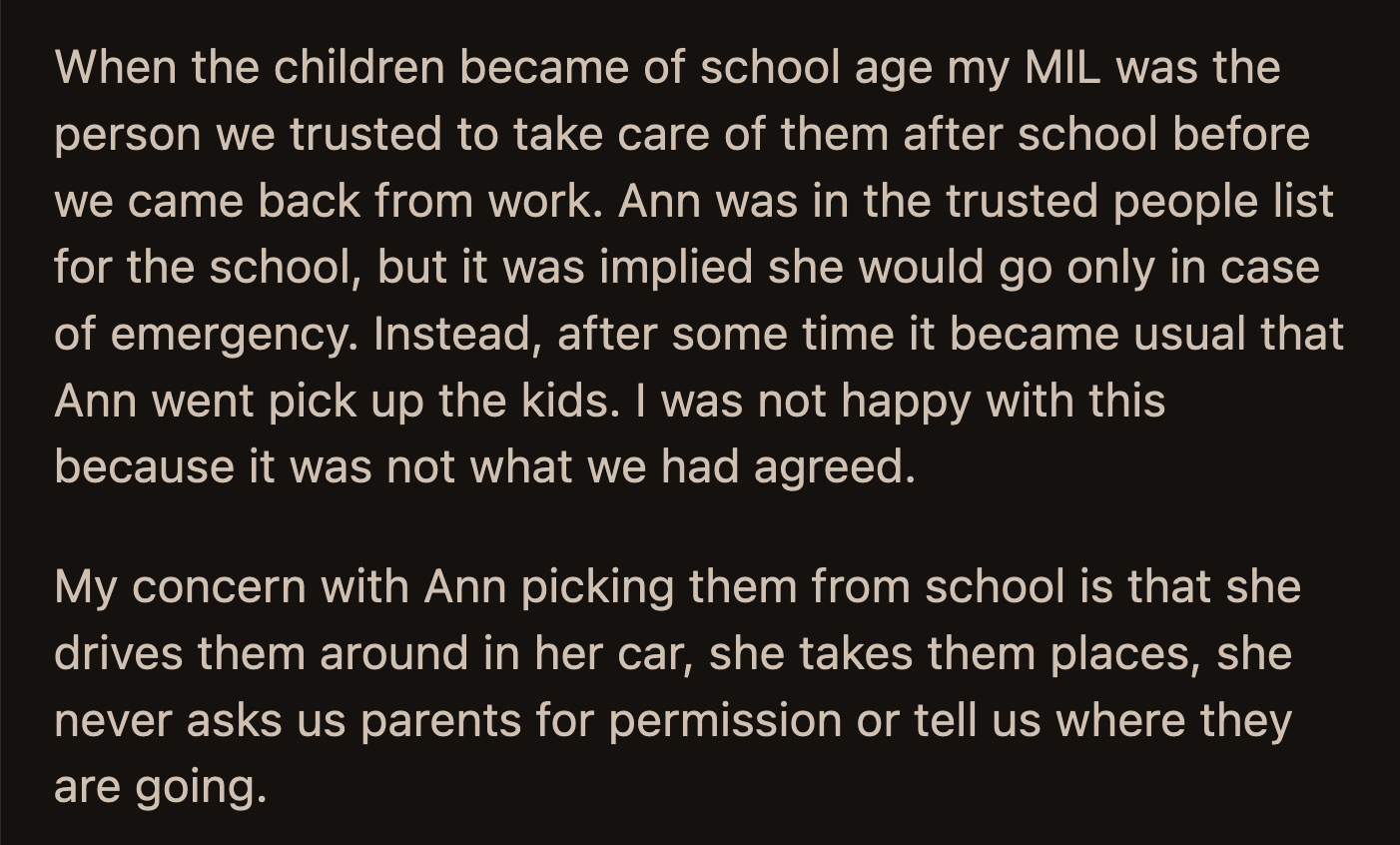 OP noticed how aloof Ann had been since that phone call. She avoided family gatherings and told OP's mother-in-law that their phone conversation upset her.