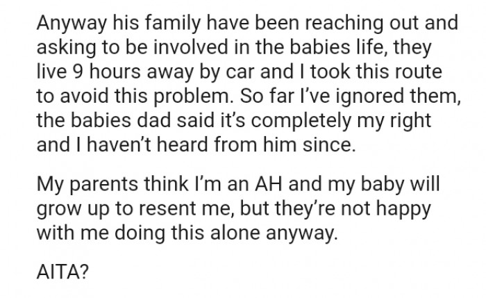 The OP has ignored his family, which is why she took this route in the first place