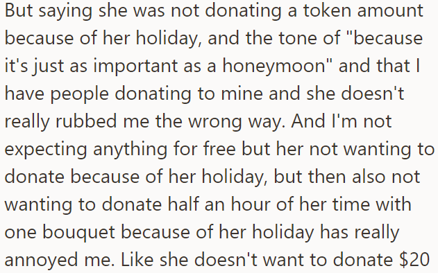 She didn't want to donate money, but neither did she want to spend time making her a wedding bouquet