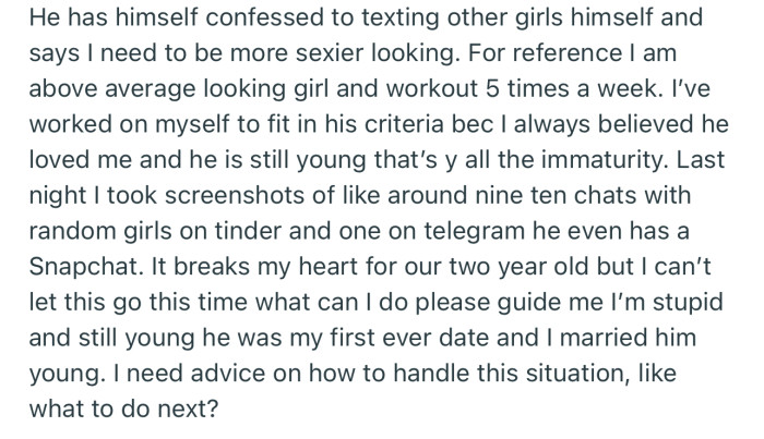 OP discovered that her husband has been texting other women on Tinder and Telegram