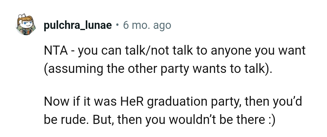 OP can decide who to talk to and who not to talk to