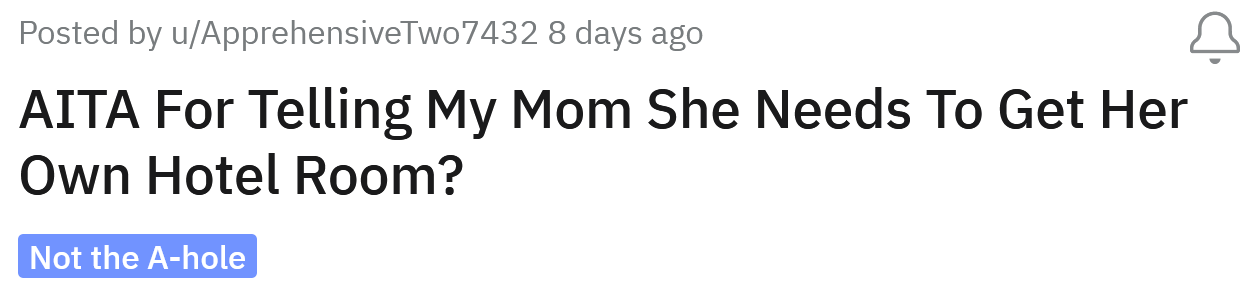 Redditor asked if she was an a**hole for telling her mom she would have to stay in a hotel.