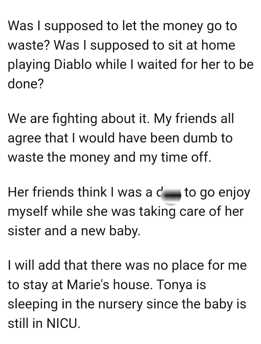 OP's friends all agree that he would have been foolish to waste the money