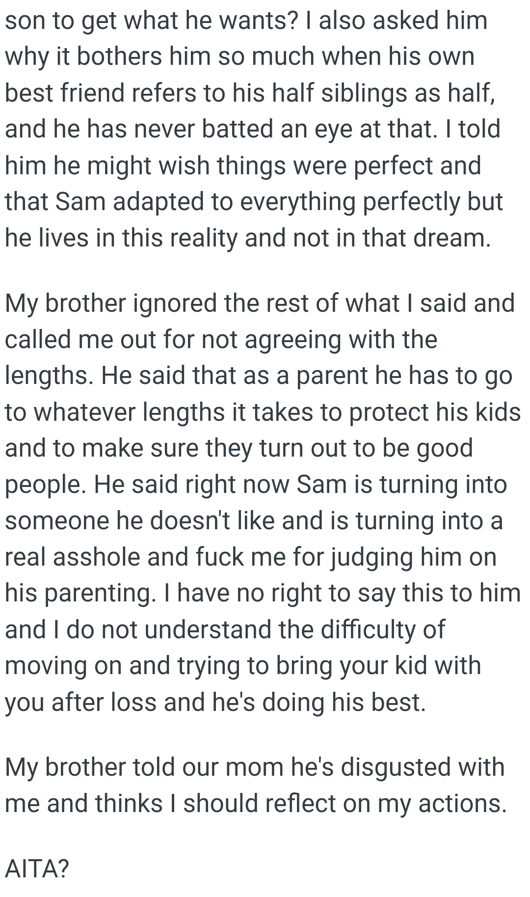 As a parent, he has to go to whatever lengths it takes to protect his kids